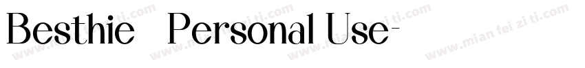 Besthie   Personal Use字体转换
